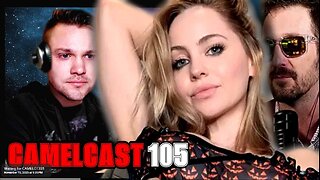 CAMELCAST 105 | XIA LAND | REKIETA LAW | Cecil's Betrayal, Drama, & more