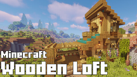 Crafting a Cozy Wooden Loft in Minecraft