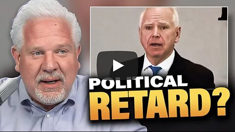 Glenn Beck ~ FACT-CHECK: Is Tim Walz (politically) RETARDED?