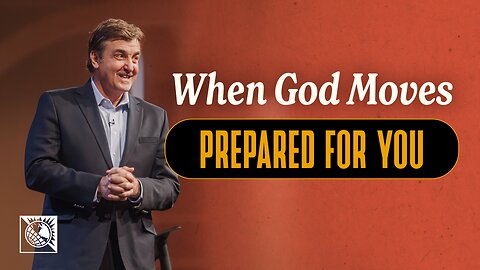 When God Moves [Prepared for You]