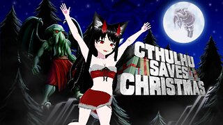 [VRumbler]💚Catuwu saves Christmas!!💚