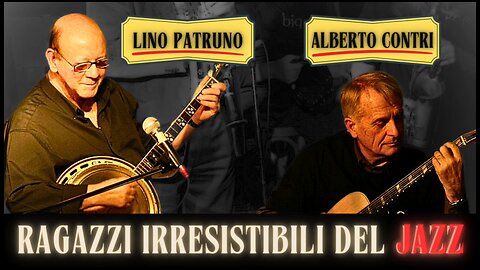 Storie di JAZZ dei ragazzi irresistibili – con Alberto CONTRI e Lino PATRUNO | Alla Mezza