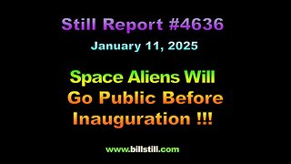 4636, Space Aliens Will Go Public Before Inauguration !!!, 4636