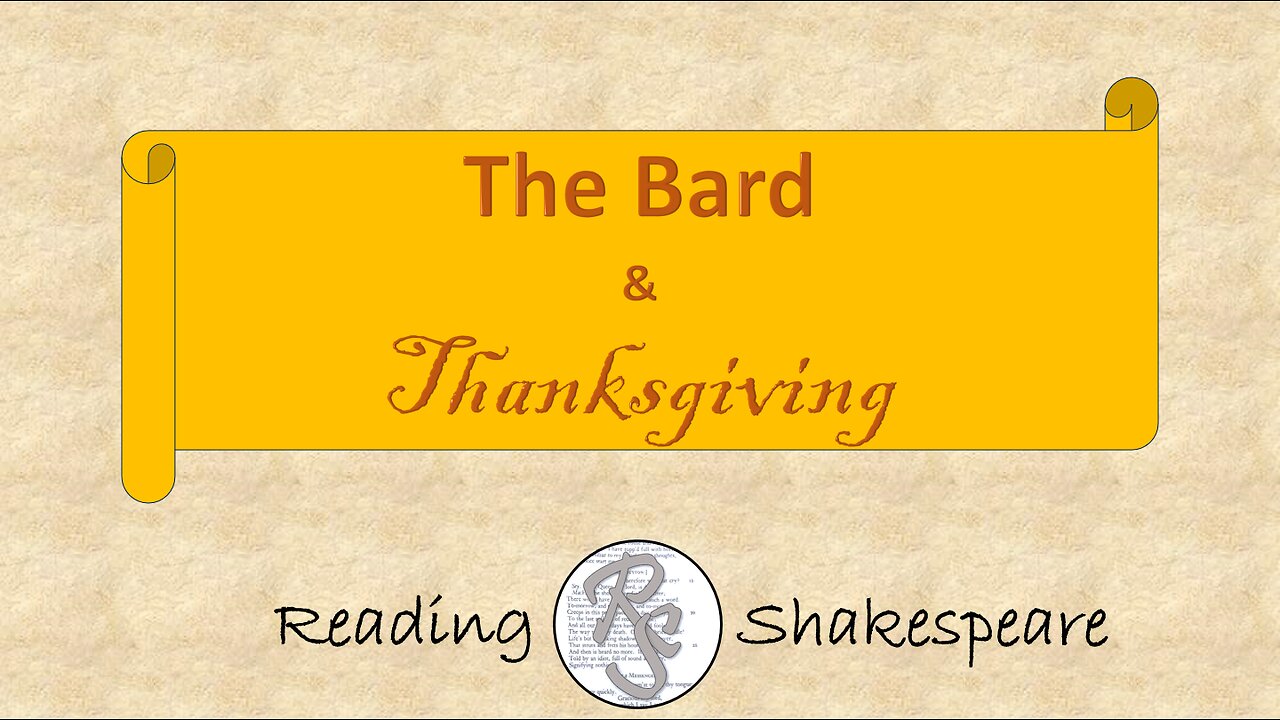 Reading Shakespeare: The Bard and Thanksgiving