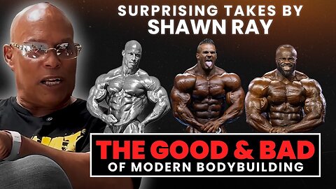 Shawn Ray Breaks Down the Good & Bad of Modern Bodybuilding – “I’m Not a Hater!”