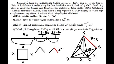 Toán 12: Nhân dịp Tết Trung thu, bác Hà làm các đèn lồng cho con. Mỗi đèn bác dùng một sợi