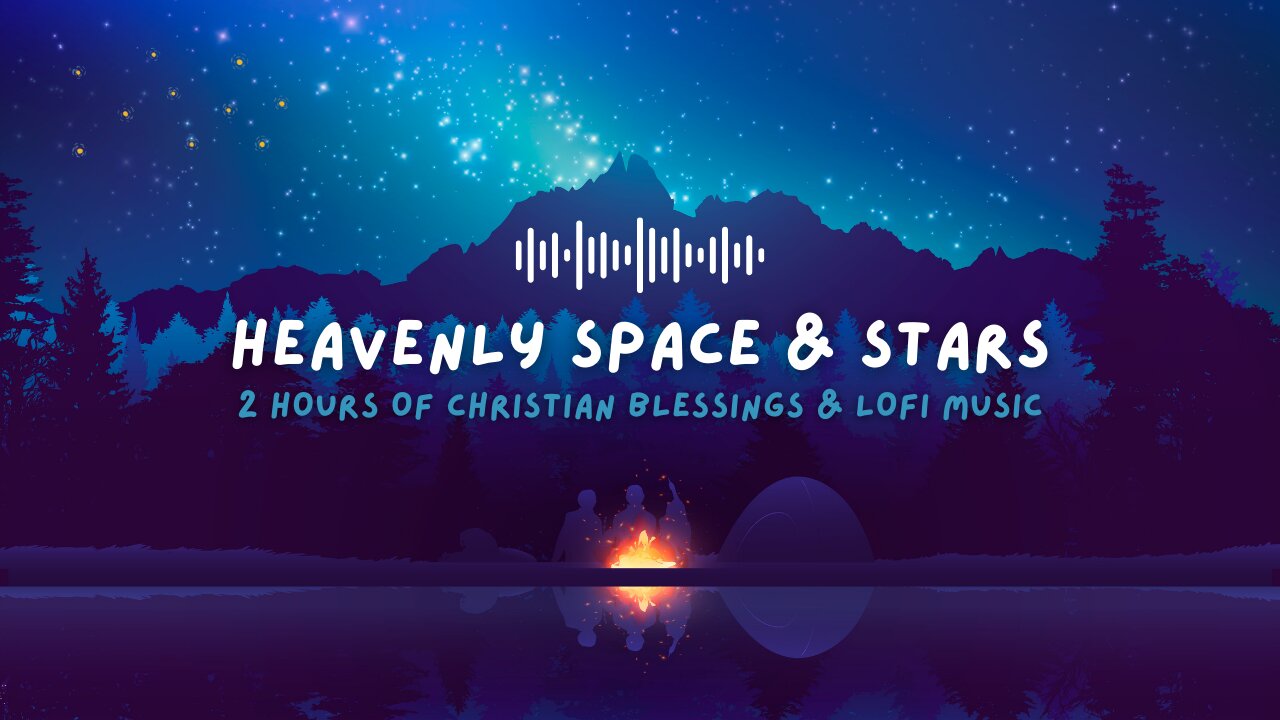 2 Hours of Christian Lo-Fi Ambient Music | Heavenly Relaxing Space Sounds for Prayer & Reflection