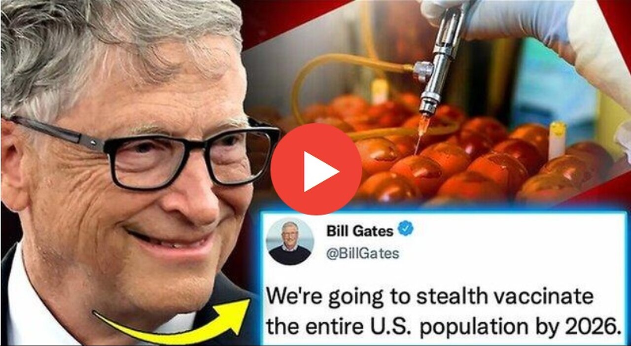 Bill Gates Caught Pumping Deadly Bird Flu Jabs Into America's Food Supply - Media Blackout