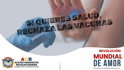 REVOLUCIÓN MUNDIAL DE AMOR #LibertadSinVakunas