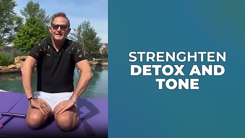 🦾 LENGTHEN & STRENGTHEN DETOX & TONE 💪