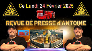 La REVUE de PRESSE qui dit "TOUT" ! ... Antoine Cuttitta (Hd 1080)