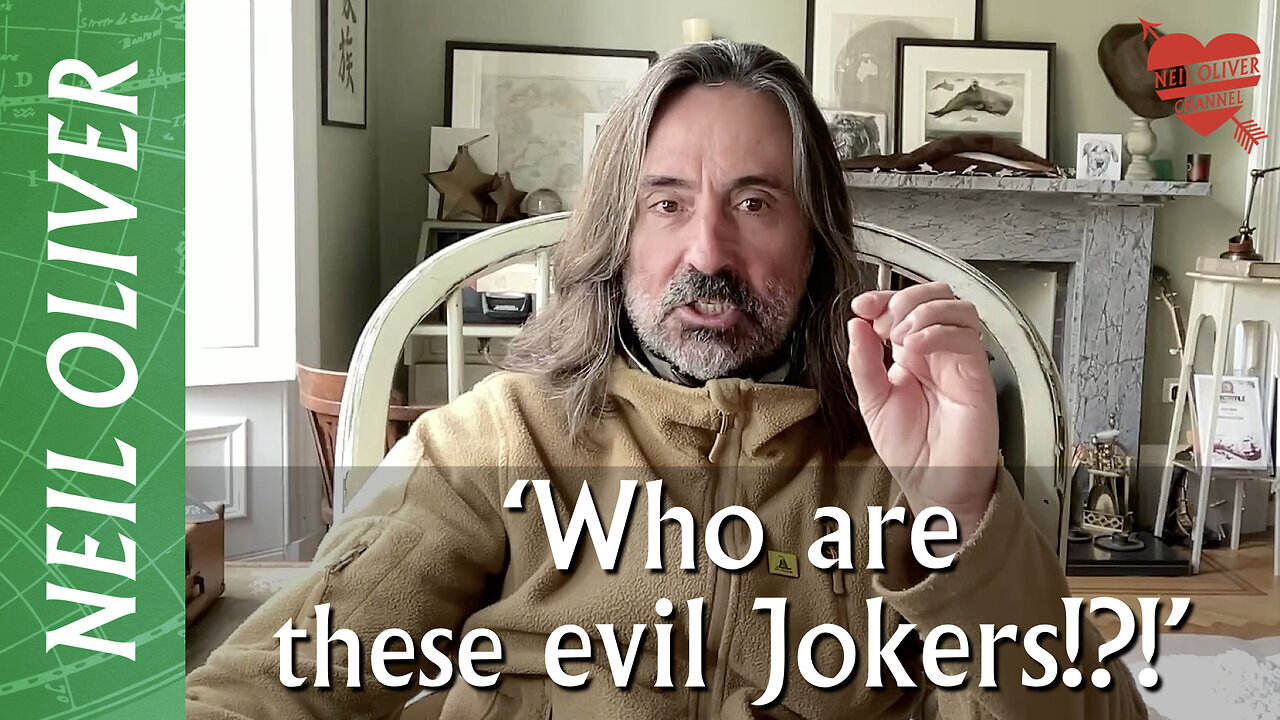 Doctor Neil Oliver | Who are these evil Jokers?