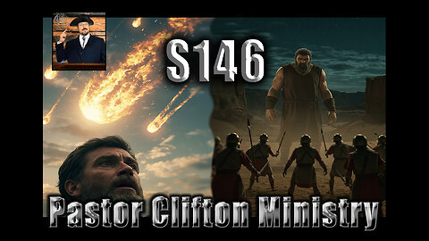 S146 Pastor Clifton Explains Cataclysm P3 6 & Truth Or Myth