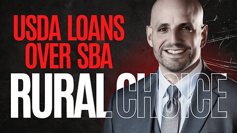 Why Rural Businesses Are Choosing USDA Loans Over SBA