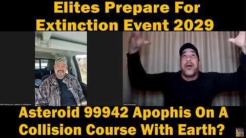 ELITES Prepare For Extinction Event 2029? ASTEROID 99942 Apophis On A Collision Course With Earth?