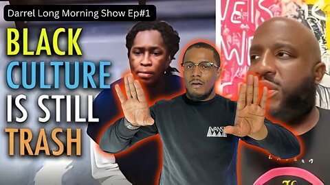 Darrel Long Morning Show Ep #1