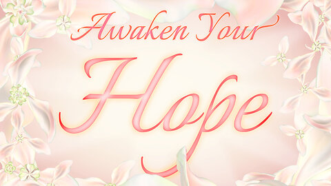 This healing song can awaken your "Hope"