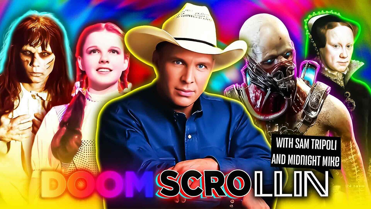 Doom Scrollin: Garth Brooks, The Wizard Of Oz, Alien Hybrids, Bloody Mary & The Exorcist (12/9/25)