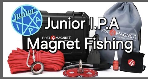 Junior I.P.A Magnet Fishing