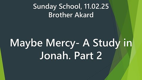 Maybe Mercy, 2 - The Deep, Dark, Depths of Death | Jonah 1–2 | 11.02.25 Sun School