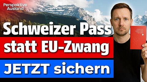 🇨🇭 Schweizer Pass für Deutsche: Dein Rettungsanker vor EU-Krise, Wehrpflicht & Steuerfalle!