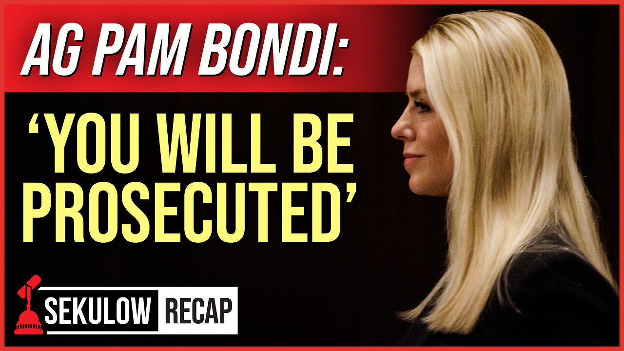 AG Pam Bondi: ‘You Will Be Prosecuted’