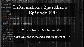 Michael Yon - Combat Correspondent - Routes And Resources - IO Episode 279 10/1/25