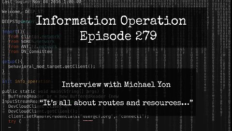 Michael Yon - Combat Correspondent - Routes And Resources - IO Episode 279 10/1/25