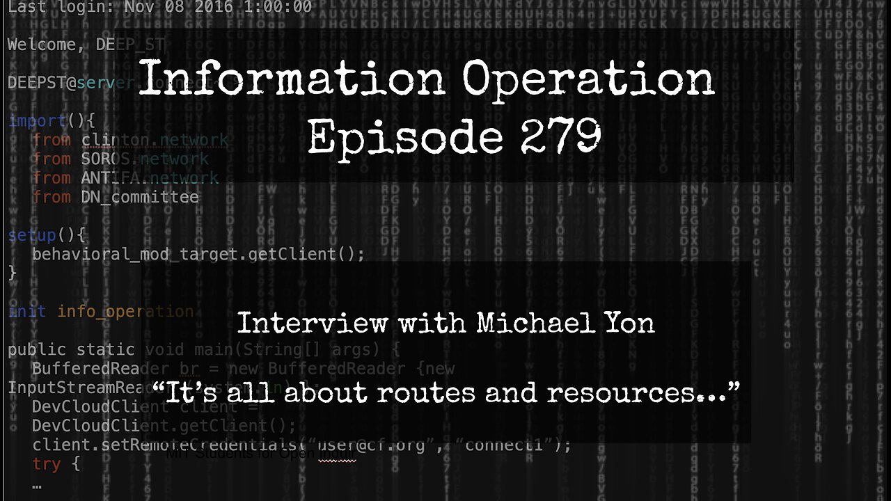 Michael Yon - Combat Correspondent - Routes And Resources - IO Episode 279 10/1/25
