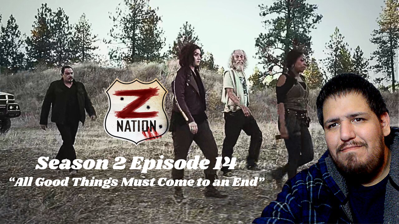 Z Nation | Season 2 Episode 15 | "All Good Things Must Come to an End" | TV Show Reaction