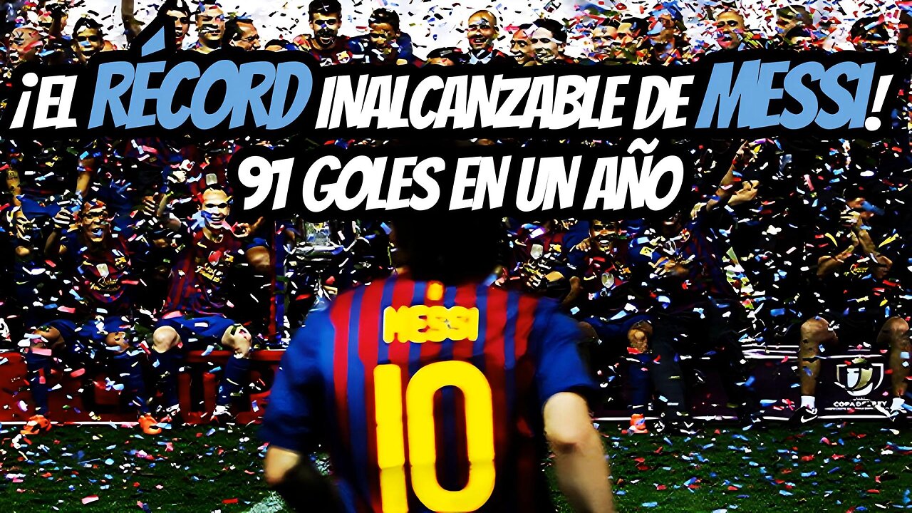 🏆 ¡EL RÉCORD INALCANZABLE DE MESSI! 🐐 91 GOLES EN UN AÑO 🌟