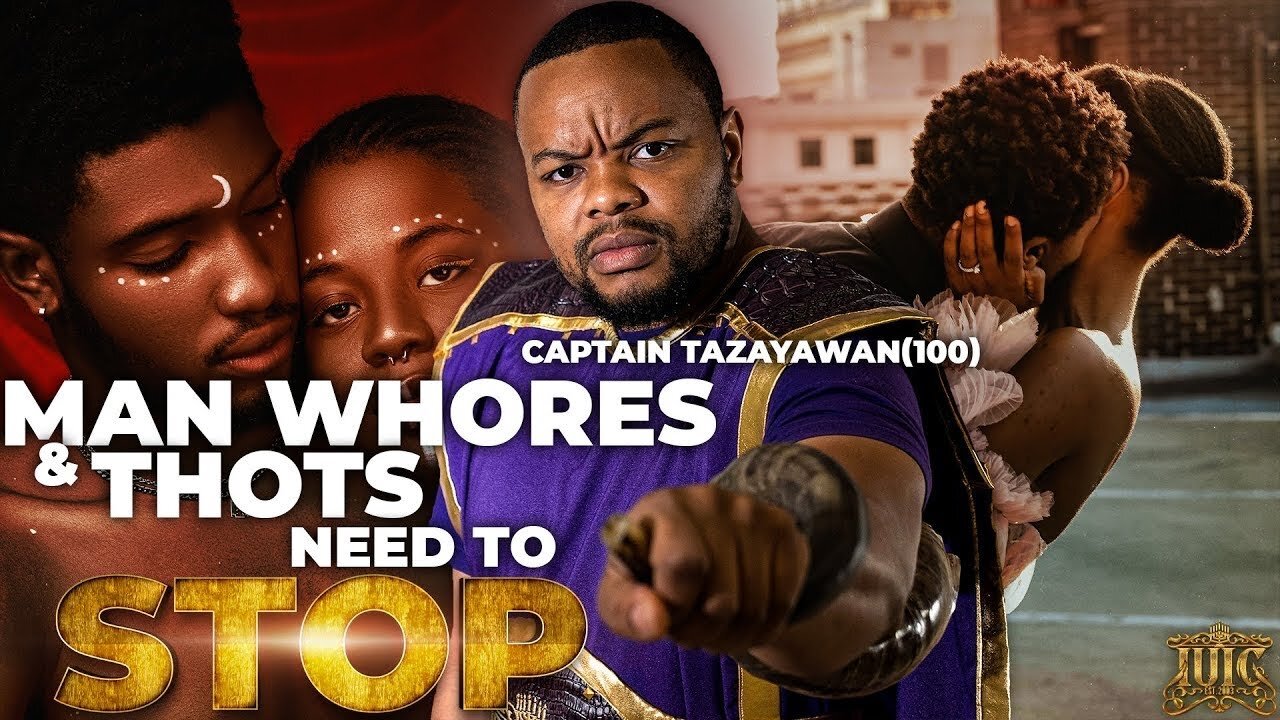 IUIC_ MAN WHORES & THOTS NEED TO STOP #BLITZ