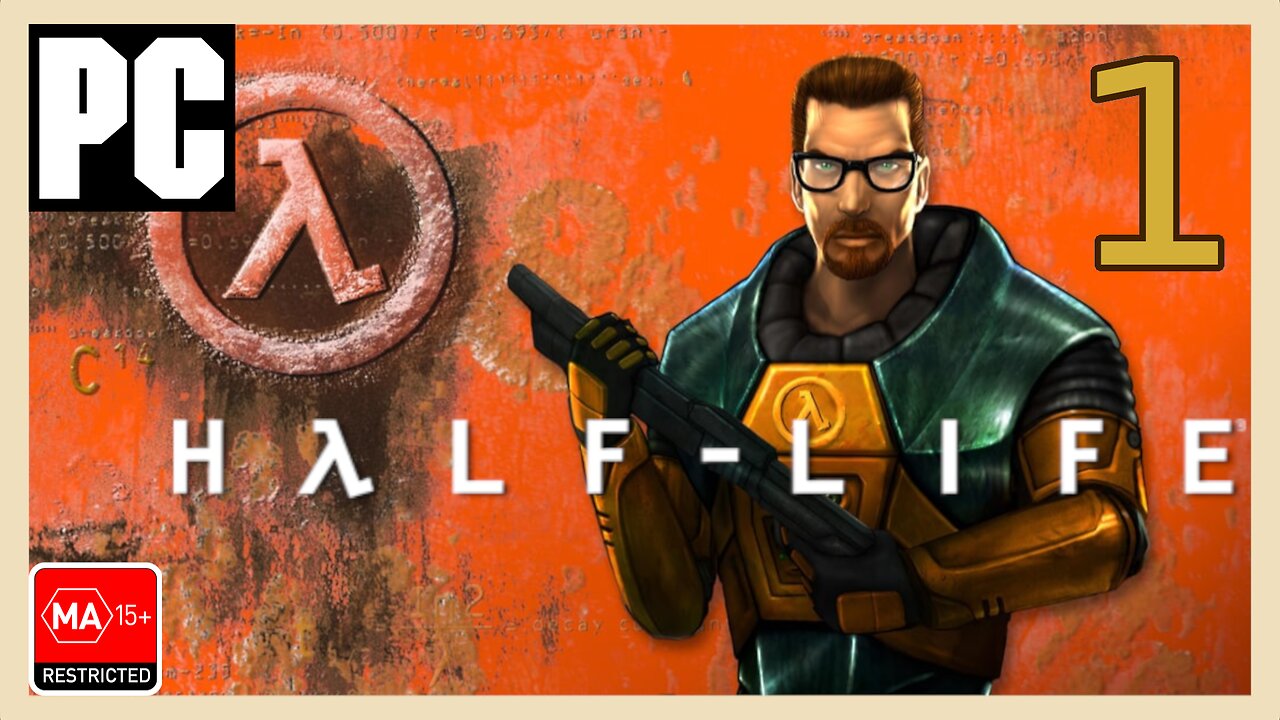 Half-Life Playthrough | Part 1