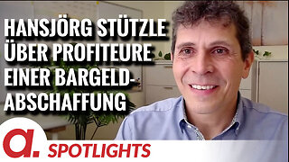 Spotlight: Hansjörg Stützle über die Profiteure einer Bargeldabschaffung