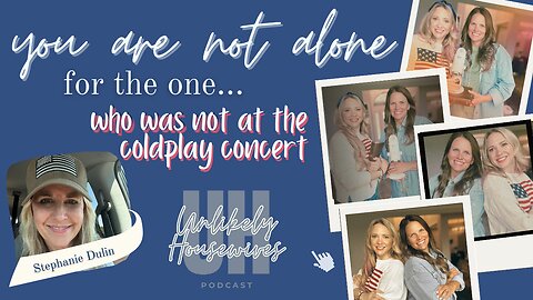 For The One...Who Was Not at the Coldplay Concert