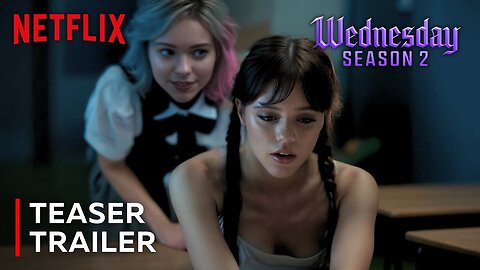 Wednesday: Season 2 Teaser Trailer | Netflix (HD)
