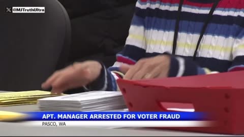 Apartment Complex manager arrested for voter fraud in Pasco, WA