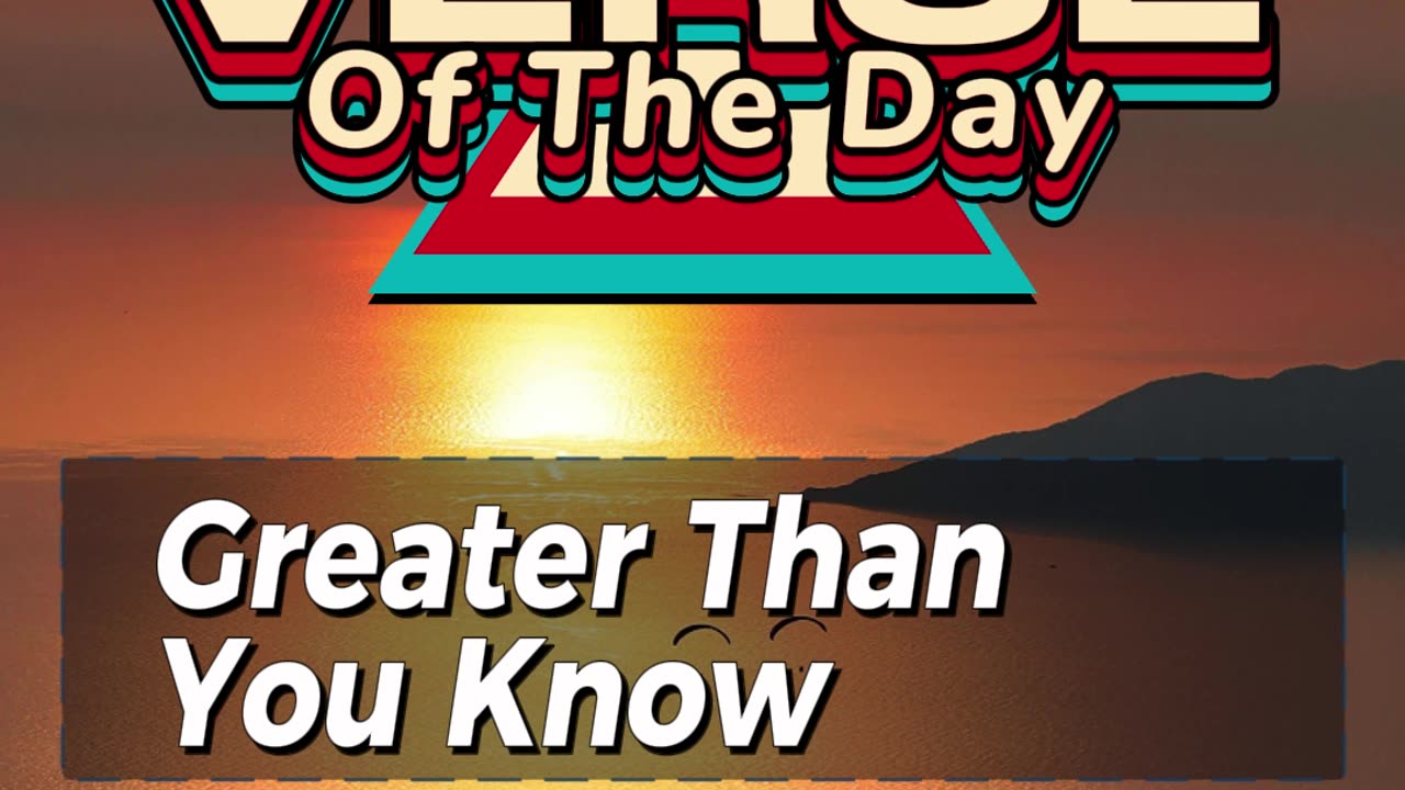 Greater Than You Know