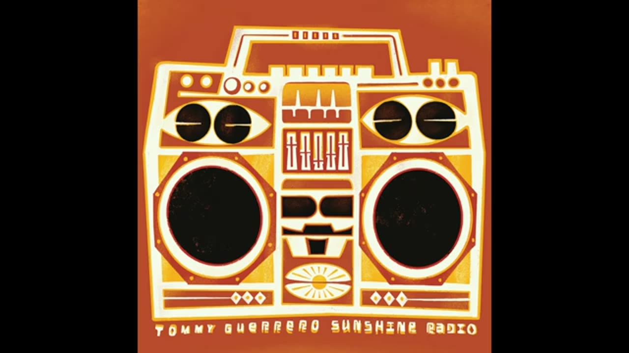 TOMMY GUERRERO - Sunshine Radio