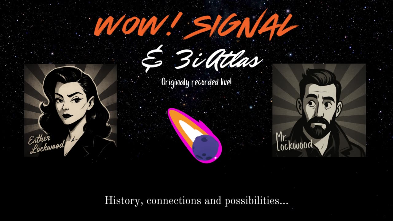 The Wow Signal & 3I Atlas