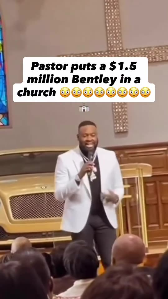 Pastor puts a $1.5 million Bentley in a church