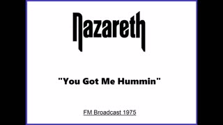 Nazareth - You Got Me Hummin’ (Live in Leicester, England 1975) FM Broadcast