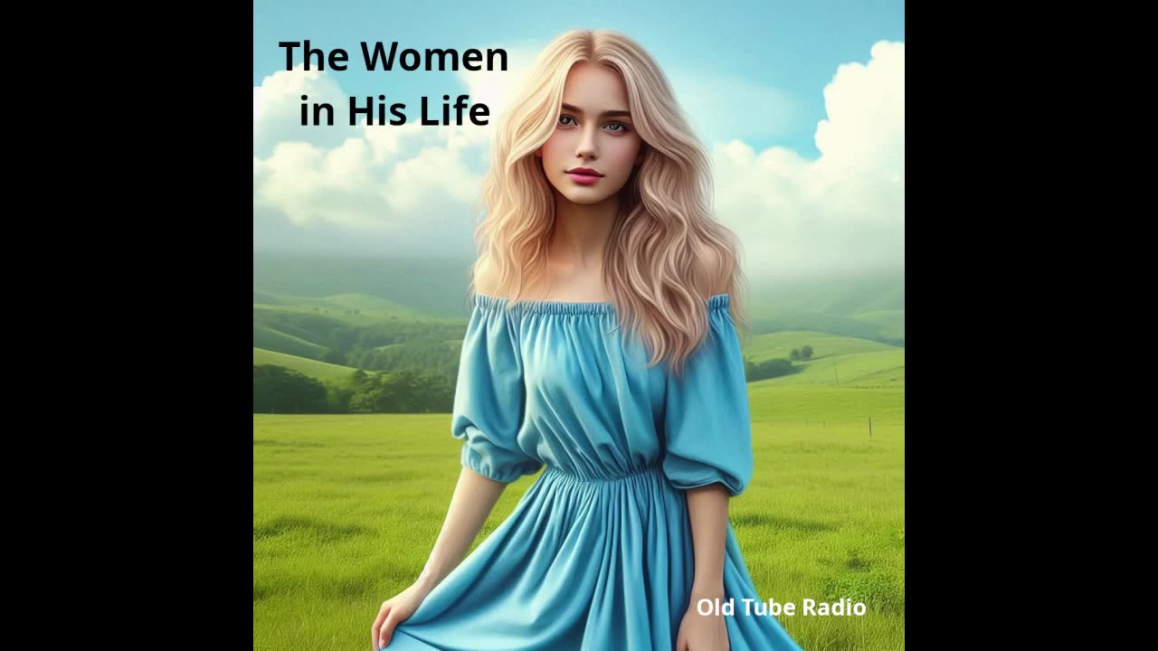 The Women in His Life by Barbara Taylor Bradford. BBC RADIO DRAMA