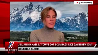 Jillian Michaels: "You've Got Scumbags Like Gavin Newsom"