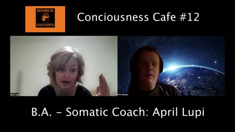 Consciousness Cafe #12: Working Through Trauma w/ Somatic Coach April Lupi