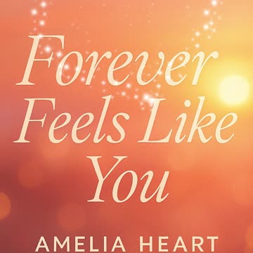 Forever Feels Like You | Gentle & Romantic Pop