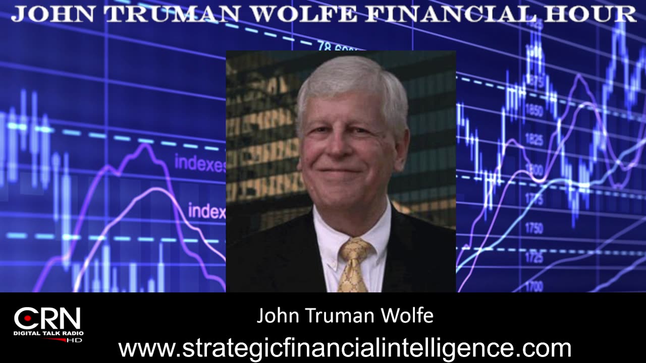 The John Truman Wolfe Financial Hour 11-13-25