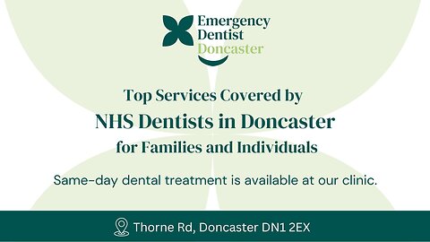 🦷 NHS Dentist in Doncaster – Quality Dental Care for All