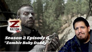 Z Nation | Season 2 Episode 6 | "Zombie Baby Daddy" | TV Show Reaction