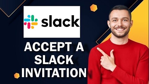 How To Accept A Slack Invitation | Easy Tutorial